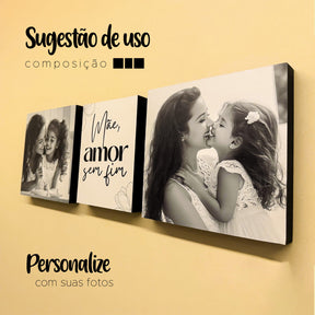 Quadros Mãe Amor Sem Fim - Kit Personalizado Com Foto